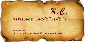 Mikulecz Cecílián névjegykártya